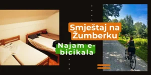Najam e-bicikala, smještaj na Žumberku